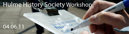 Hulme History Society Workshop